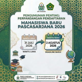 Perpanjangan Masa Pendaftaran Mahasiswa Baru Gelombang II Pascasarjana UIN Madura 2026
